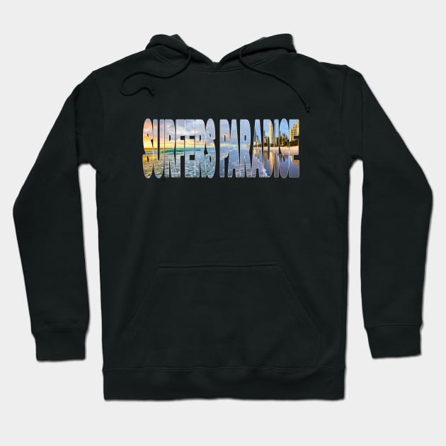 SURFERS PARADISE Gold Coast Queensland - Australia Hoodie by TouristMerch